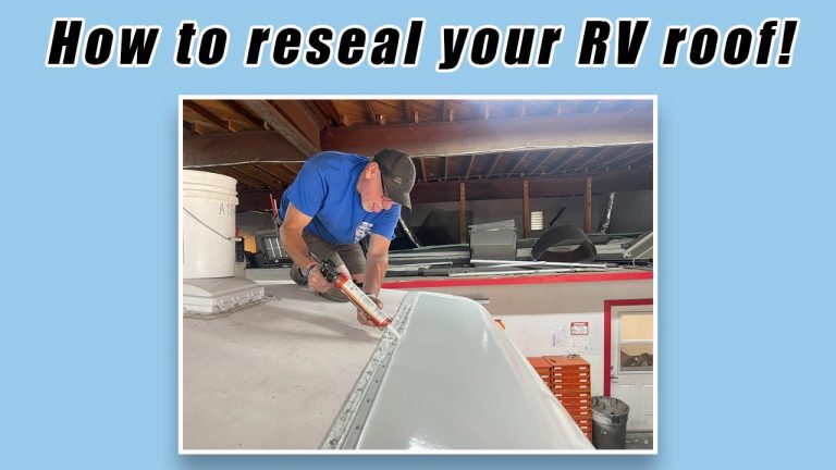 How to Reseal Roof on Rv